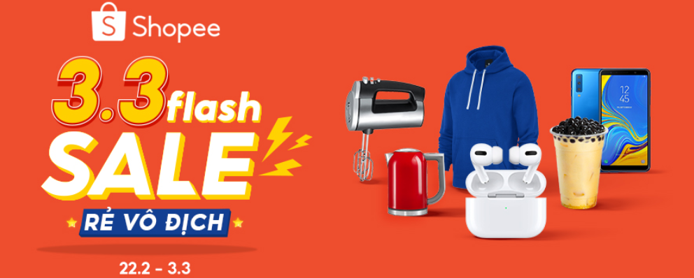 Update sự kiện Shopee Sale Rẻ vô địch , Tiki Đại tiệc xả kho ngày 3.3